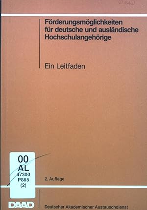 Bild des Verkufers fr Frderungsmglichkeiten fr deutsche und auslndische Hochschulangehrige : e. Leitf. Dt. Akad. Austauschdienst zum Verkauf von books4less (Versandantiquariat Petra Gros GmbH & Co. KG)