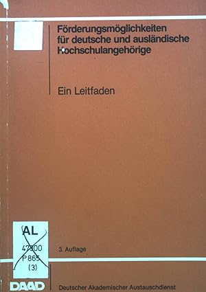 Bild des Verkufers fr Frderungsmglichkeiten fr deutsche und auslndische Hochschulangehrige : ein Leitfaden. Deutscher Akademischer Austauschdienst zum Verkauf von books4less (Versandantiquariat Petra Gros GmbH & Co. KG)