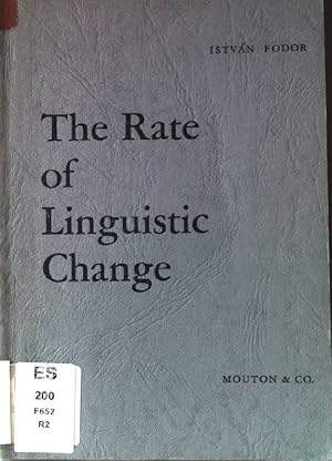 Seller image for The rate of linguistic change. Janua linguarum 43. for sale by books4less (Versandantiquariat Petra Gros GmbH & Co. KG)