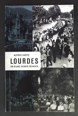 Imagen del vendedor de Lourdes im Glanz seiner Wunder. a la venta por books4less (Versandantiquariat Petra Gros GmbH & Co. KG)