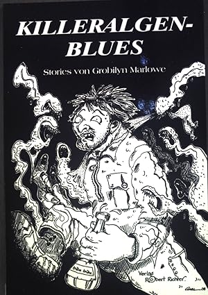 Bild des Verkufers fr Killeralgen-Blues. zum Verkauf von books4less (Versandantiquariat Petra Gros GmbH & Co. KG)