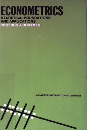 Seller image for Econometrics: statistical foundations and applications. for sale by books4less (Versandantiquariat Petra Gros GmbH & Co. KG)