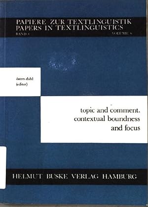 Bild des Verkufers fr Topic and comment, contextual boundness and focus. Papiere zur Textlinguistik ; Band 6 zum Verkauf von books4less (Versandantiquariat Petra Gros GmbH & Co. KG)