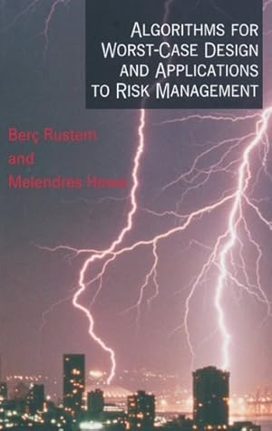 Image du vendeur pour Algorithms for Worst Case Design and Applications to Risk Management mis en vente par GreatBookPricesUK