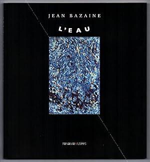 Immagine del venditore per Jean BAZAINE. L'eau. venduto da Librairie-Galerie Dorbes Tobeart