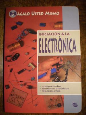 Imagen del vendedor de INICIACIN A LA ELECTRNICA a la venta por Librovicios