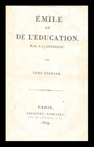 Image du vendeur pour mile, ou, De l'ducation - Tome 1 mis en vente par MW Books Ltd.
