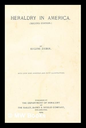 Image du vendeur pour Heraldry in America : with over nine hundred and fifty illustrations mis en vente par MW Books Ltd.