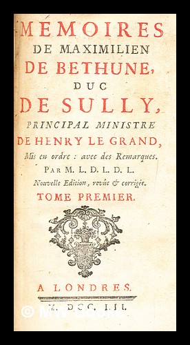 Seller image for Mmoires de Maximilien de Bthune, duc de Sully, principal ministre de Henry le Grand, tome 1 for sale by MW Books Ltd.