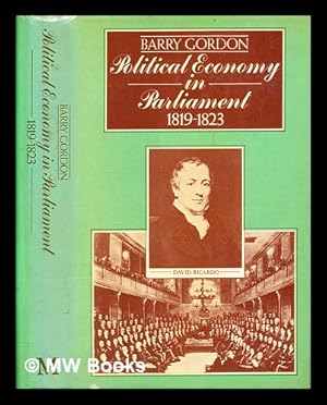 Seller image for Political economy in parliament : (1819-1823) for sale by MW Books Ltd.