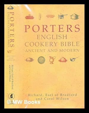 Image du vendeur pour Porter's English cookery bible : ancient and modern mis en vente par MW Books Ltd.