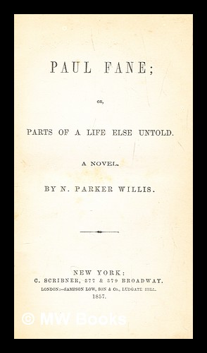 Imagen del vendedor de Paul Fane, or, Parts of a life else untold : a novel a la venta por MW Books Ltd.