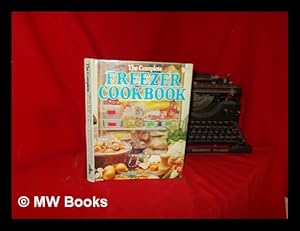 Bild des Verkufers fr The complete freezer cookbook zum Verkauf von MW Books Ltd.