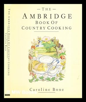 Seller image for The Ambridge book of country cooking for sale by MW Books Ltd.