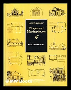 Seller image for Gloucestershire : extracted from An inventory of Nonconformist chapels and meeting-houses in central England for sale by MW Books Ltd.