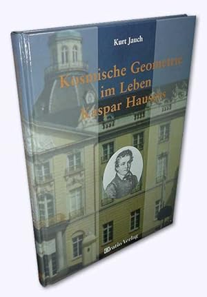 Bild des Verkufers fr Kosmische Geometrie im Leben Kaspar Hausers. Erstausg. zum Verkauf von Versandantiquariat Hans-Jrgen Lange