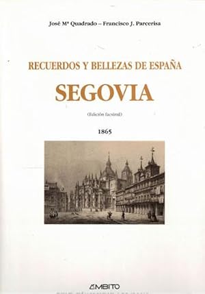 Imagen del vendedor de Recuerdos y bellezas de Espaa: Segovia a la venta por Librera Cajn Desastre