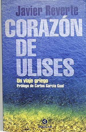 EL CORAZÓN DE ULISES UN VIAJE GRIEGO