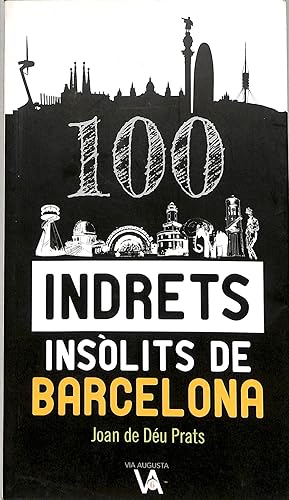 100 INDRETS INSÒLITS DE BARCELONA