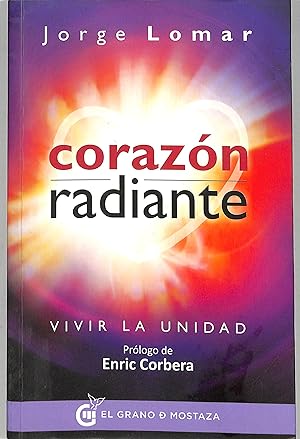 CORAZÓN RADIANTE VIVIR LA UNIDAD