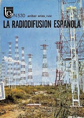 LA RADIODIFUSION ESPAÑOLA