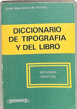 DICCIONARIO DE TIPOGRAFÍA Y DEL LIBRO