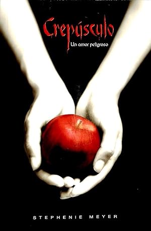 CREPÚSCULO UN AMOR PELIGROSO