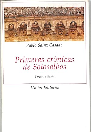 PRIMERAS CRÓNICAS DE SOTOSALBOS