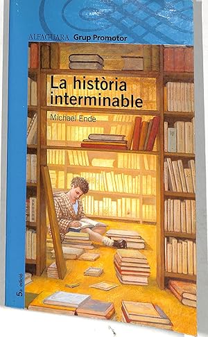 LA HISTÒRIA INTERMINABLE