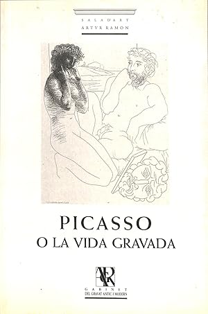 PICASSO O LA VIDA GRAVADA