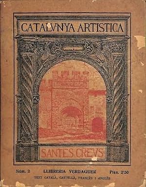 CATALUNYA ARTISTICA MONESTIR DE SANTES CREUS VOLUM II (CATALÁN)