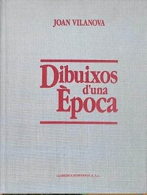 DIBUIXOS D'UNA ÈPOCA (CATALÁN)