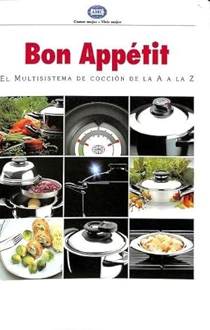 BON APPETIT EL MULTISISTEMA DE COCCION DE A A LA Z