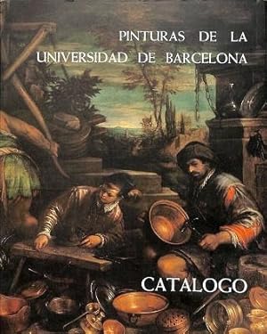 CATALOGO: PINTURAS DE LA UNIVERSIDAD DE BARCELONA