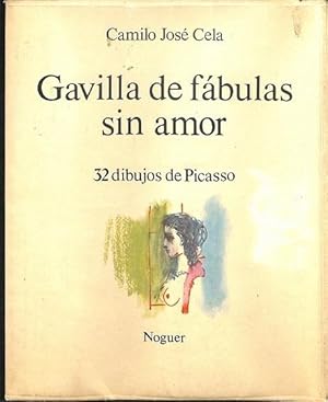 GAVILLA DE FABULAS SIN AMOR. 32DIBUJOS DE PICASSO