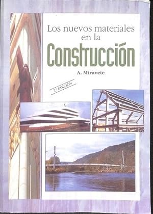LOS NUEVOS MATERIALES EN LA CONSTRUCCIÓN