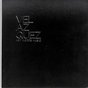 VELAZQUEZ ART WORDS MUSIC