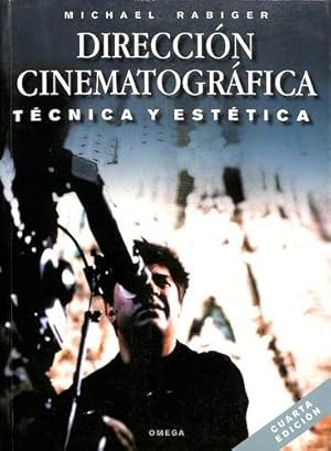 DIRECCIÓN CINEMATOFRÁFICA. TECNICA Y ESTETICA