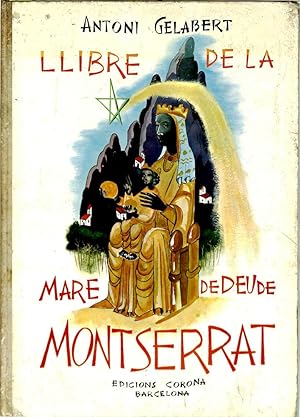 LLIBRE DE LA MARE DE DEU DE MONTSERRAT