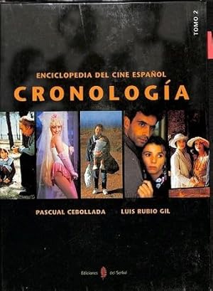 ENCICLOPEDIA DEL CINE ESPAÑOL CRONOLOGIA 2 TOMOS