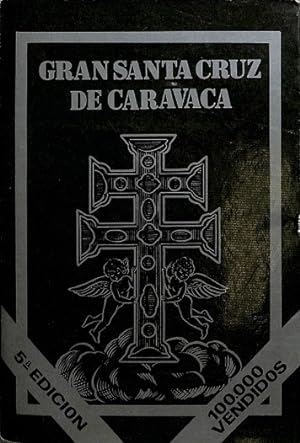 GRAN SANTA CRUZ DE CARAVACA