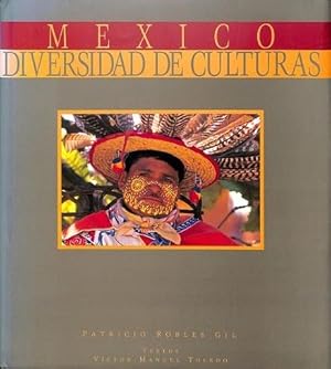 MEXICO DIVERSIDAD DE CULTURAS