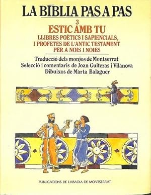 ESTIC AMB TU. LLIBRES POÈTICS I SAPIENCIALS I PROFETES DE L'ANTIC TESTAMENT