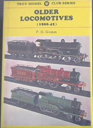 Imagen del vendedor de OLDER LOCOMOTIVES (1900 - 42) - TROY MODEL CLUB SERIES a la venta por Chapter 1