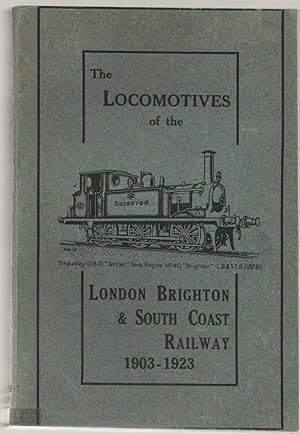 Image du vendeur pour The Locomotives of the London, Brighton and South Coast Railways, 1903-1923 mis en vente par Anvil Books