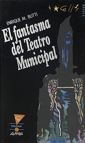 Seller image for EL FANTASMA DEL TEATRO MUNICIPAL for sale by Green Libros