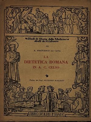 Bild des Verkufers fr La dietetica romana in A.C. Celso zum Verkauf von Miliardi di Parole
