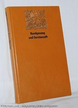 Rundgesang und Gerstensaft. Gereimtes und Ungereimtes über das Bier.