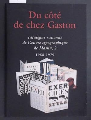 Du cote de chez Gaston : catalogue raisonne de l'oeuvre typographique de Massin, 2 1958-1979