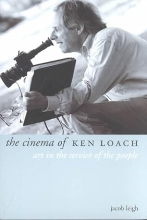 Seller image for Cinema of Ken Loach : Art in the Service of the People for sale by GreatBookPricesUK